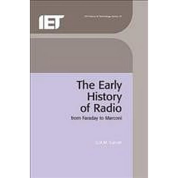 History and Management of Technology: The Early History of Radio (Hardcover)