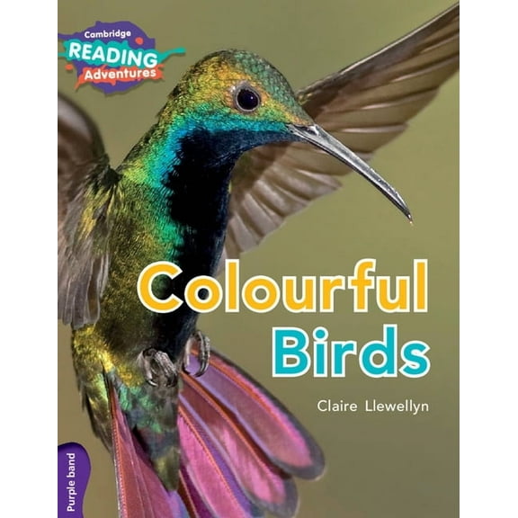 Cambridge Reading Adventures Cambridge Reading Adventures Colourful Birds Purple Band, (Paperback)