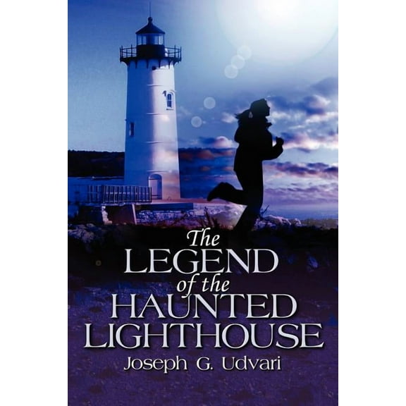 The Legend of the Haunted Lighthouse, (Paperback)