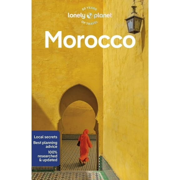 Travel Guide Lonely Planet Morocco: Detailed Itineraries Travel Like a Local Insider Tips Covers Marrakesh, Tangier, Fez, Casablanca,, (Paperback)