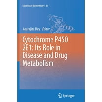 Subcellular Biochemistry: Cytochrome P450 2e1: Its Role in Disease and Drug Metabolism (Paperback)