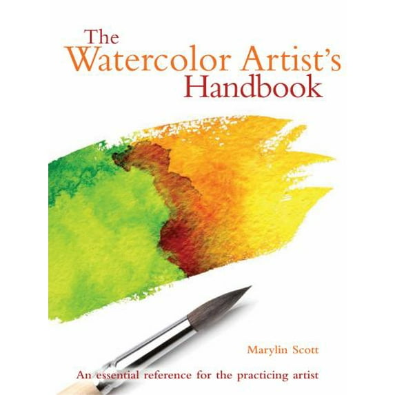 Pre-Owned The Watercolor Artist's Handbook: The Essential Reference for the Practicing Artist (Flexibound) 078583382X 9780785833826