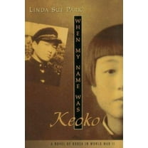 Pre-Owned When My Name Was Keoko (Hardcover) 0618133356 9780618133352