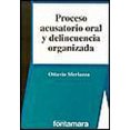 thumbnail image 1 of PROCESO ACUSATORIO ORAL Y DELINCUENCIA ORGANIZADA DISTRIBUCIONES FONTAMARA OTTAVIO SFERLAZZA, 1 of 2