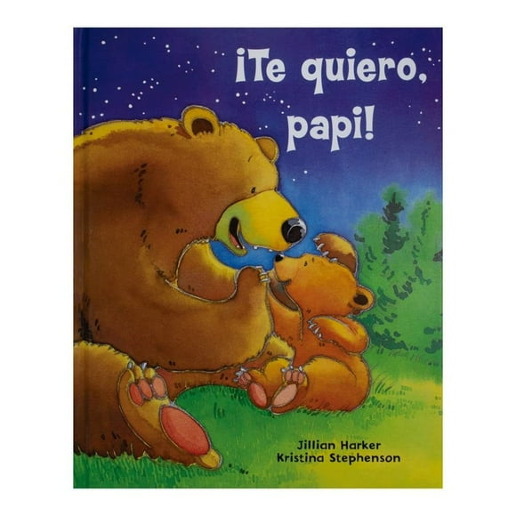 ¡Te Quiero, Papi! Cottage Door Press Jillian Harker