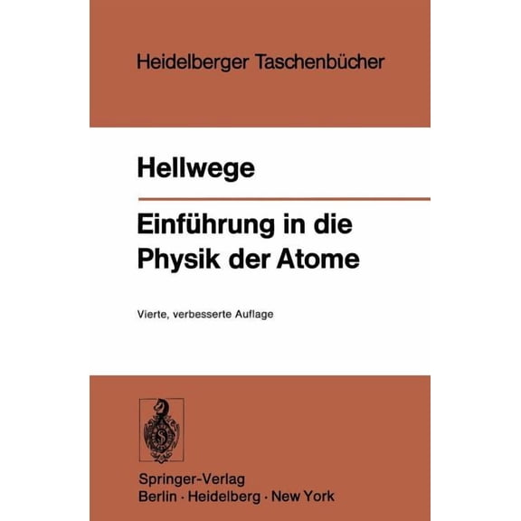 Heidelberger Taschenbücher Einführung in Die Physik Der Atome, Book 2, (Paperback)