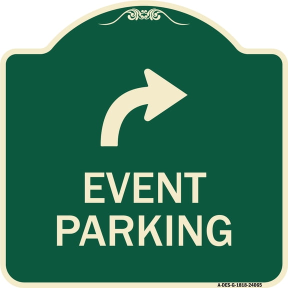 SignMission Designer Series Sign - Event Parking Only (With Upper Right Arrow) | Green & Tan 18" X 18" Heavy-Gauge Aluminum Architectural Sign | Protect Your Business & Municipality |