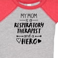 thumbnail image 4 of Inktastic My Mom is a Respiratory Therapist and a Hero Boys or Girls Baby Bodysuit, 4 of 5