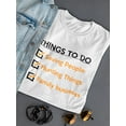 thumbnail image 3 of Things To Do Cool Tasks Cool Quote Design Women White T-Shirt, Female Large, 3 of 4