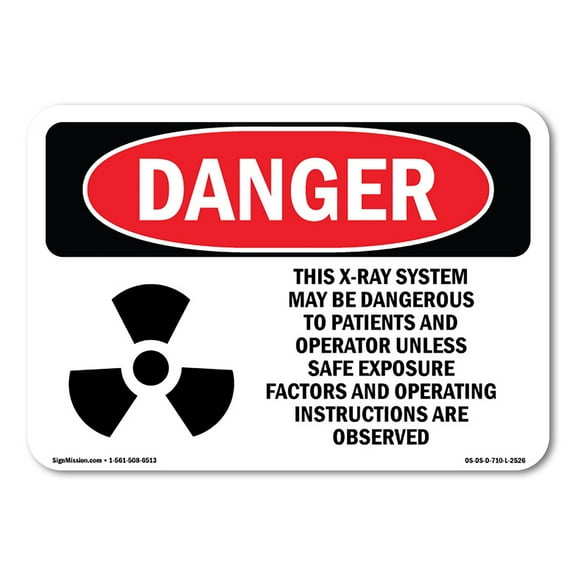 OSHA Danger Sign - This X-Ray System May Be Dangerous | Plastic Sign | Protect Your Business, Construction Site, Warehouse & Shop Area | Made in The USA