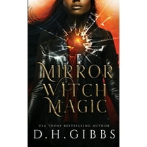 Demons and Souls Mirror Witch Magic: A Slow Burn Fantasy Romance, Book 1, (Paperback)