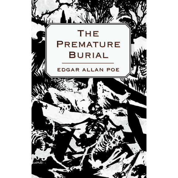 The Premature Burial, (Paperback)