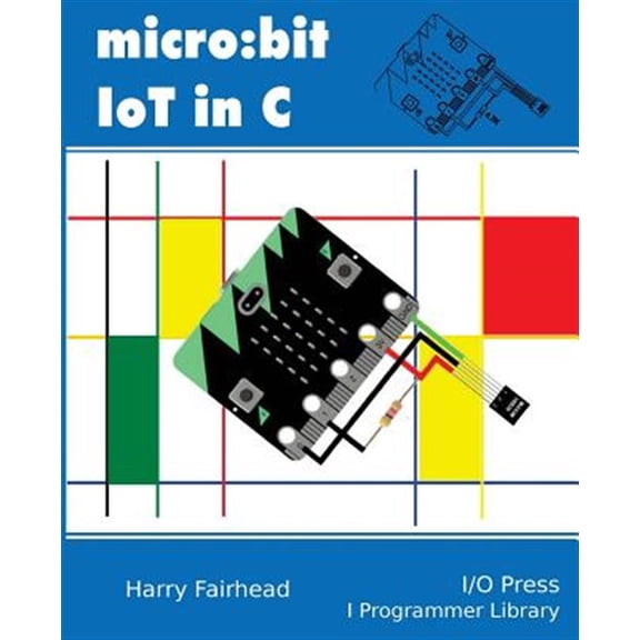 Pre-Owned Micro: Bit Iot in C