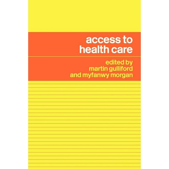 Access to Health Care, (Paperback)