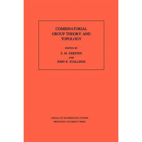 Annals of Mathematics Studies Combinatorial Group Theory and Topology, Book 111, (Paperback)