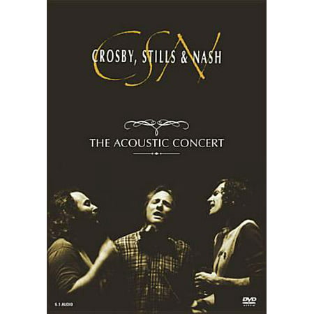 Crosby, Stills & Nash: The Acoustic Concert (DVD) (The Best Of Crosby Stills Nash And Young)