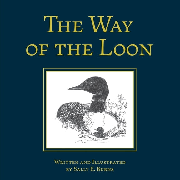 The Way of the Loon: A Tale from the Boreal Forest, (Paperback)