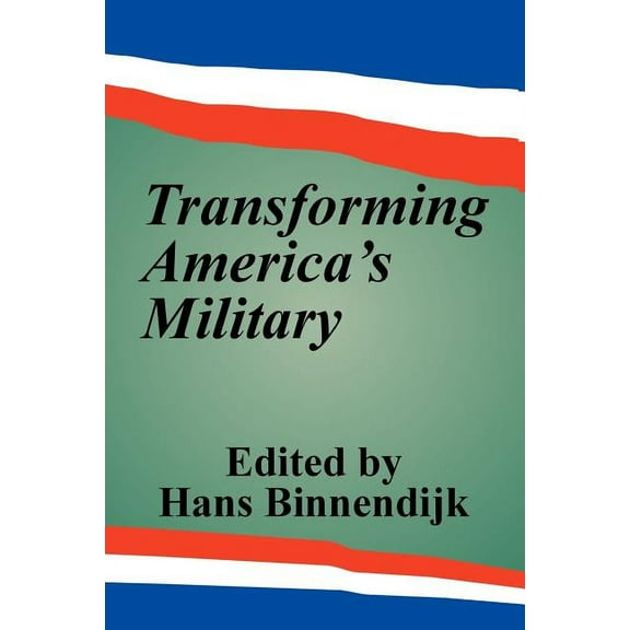 Transforming America's Military (Paperback)