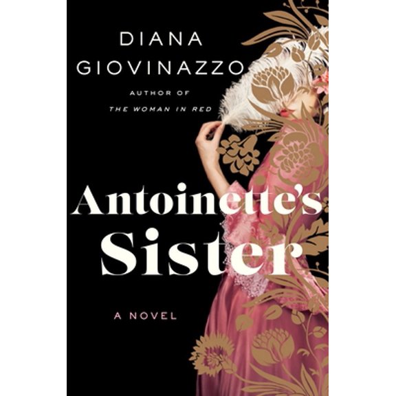 Pre-Owned Antoinette's Sister (Hardcover) 1538720124 9781538720127