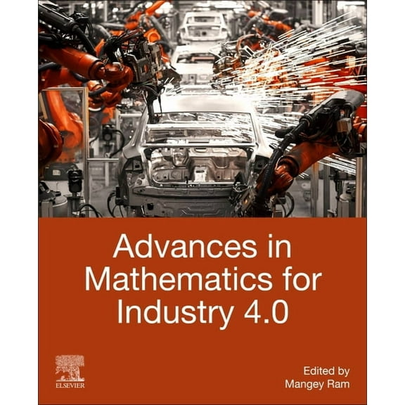 Advances in Mathematics for Industry 4.0, (Paperback)