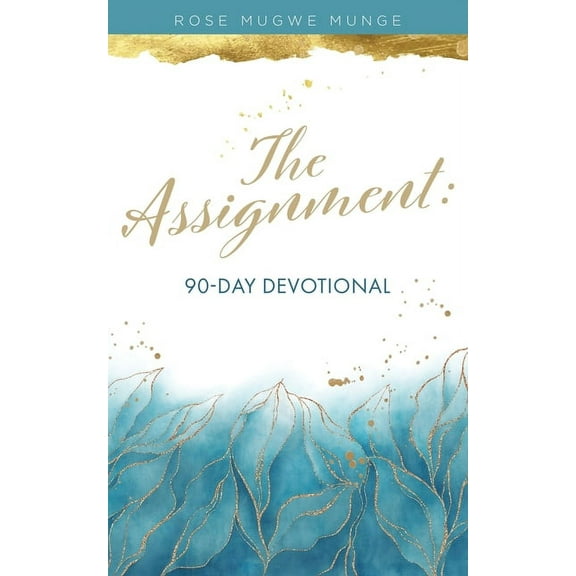 The Assignment: 90-Day Devotional, (Paperback)