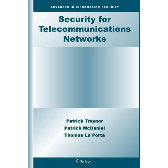 Advances in Information Security Security for Telecommunications Networks, Book 40, (Paperback)