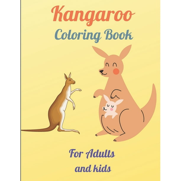 Download Kangaroo Coloring Book For Adults And Kids An Adult And Kids Coloring Book Of 49 Zentangle Kangaroo Coloing Pages With Intricate Patterns Animal Coloring Books For Adults Paperback Walmart Com Walmart Com