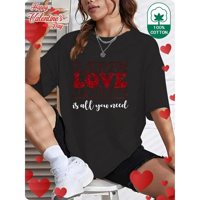 Camiseta De Verano Para Mujer, Ropa De Calle, Cuello Redondo, Para Acampar, Mochilero, TrabajoValentine'S Day - Love is Everything You Need - Letter Pattern Letter Print Women'S Summer Round NecCami