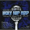 Pre-Owned - Holy Hip Hop: Taking The Gospel To Streets, Vol.3