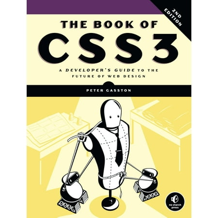 The Book of CSS3, 2nd Edition : A Developer's Guide to the Future of Web (Best Os For Web Developers)