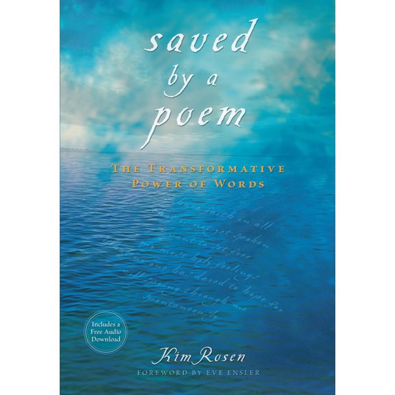 Pre-Owned Saved by a Poem: The Transformative Power of Words [With CD (Audio)] (Paperback) 1401921469 9781401921460