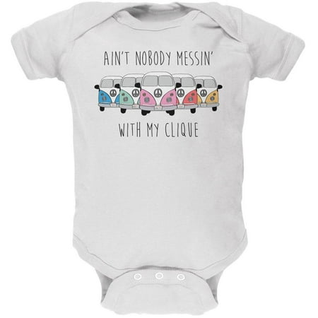 

Hippie Van Ain t Nobody Messin With My Clique Bus Camper Soft Baby One Piece White 3-6 M