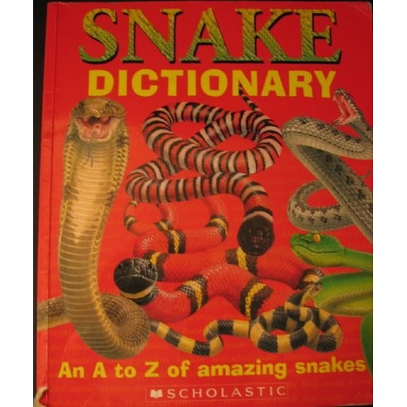 Pre-Owned Snake Dictionary: An A to Z of Amazing Snakes by Clint Twist (Paperback)