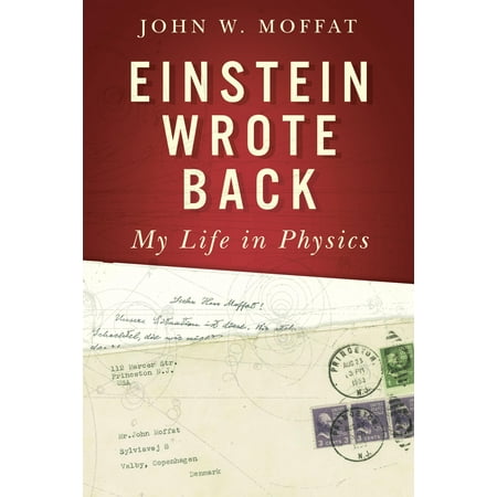 Einstein Wrote Back My Life In Physics Hardcover Walmart Com
