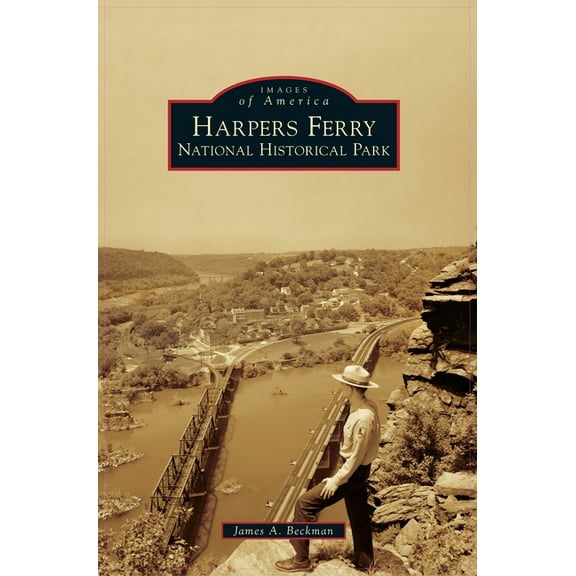 Harpers Ferry National Historical Park (Hardcover)