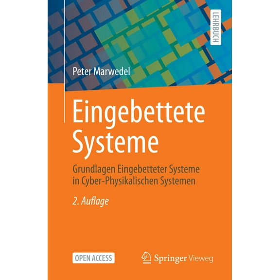 Eingebettete Systeme: Grundlagen Eingebetteter Systeme in Cyber-Physikalischen Systemen, (Paperback)
