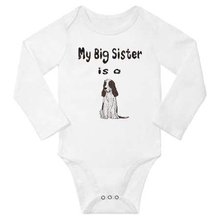 

My Big Sister is a English Springer Spaniel Dog Cute Baby Long Sleeve Bodysuit Unisex (White 6-12M)