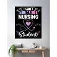 thumbnail image 2 of Nursing Student Quote For A Clinical School Nurse Intern Poster Wall Art, Modern Wall Decor, 8x12 UNFRAMED, 2 of 3