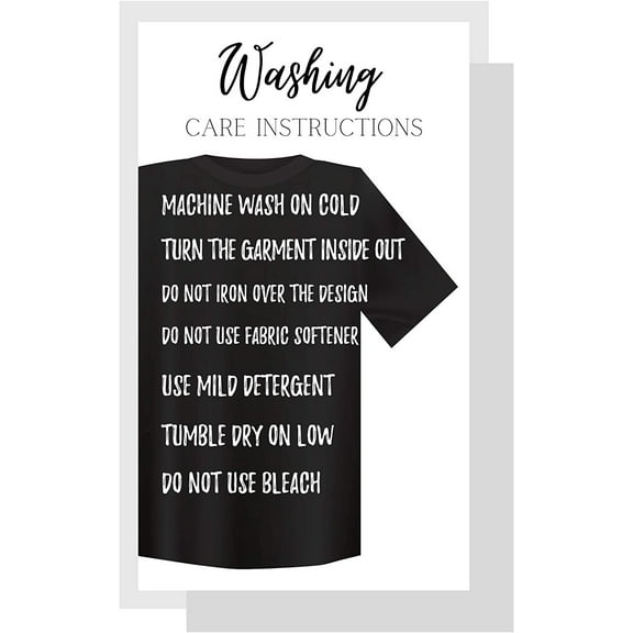 Washing Instruction Card For Custom T-Shirts, Sweat Shirts, Fabric Bags  50 Pack  For SVG, Sublimation, Pressed Vinyl, Silk Screen Printed  White with Black T-Shirt Design