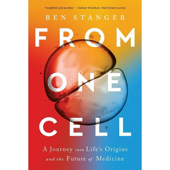 From One Cell: A Journey Into Life's Origins and the Future of Medicine, (Paperback)