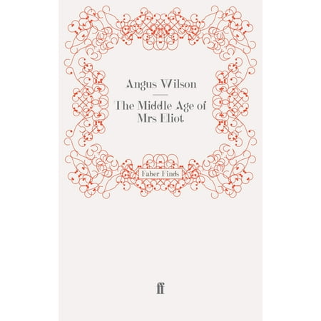 The Middle Age of Mrs Eliot - eBook
