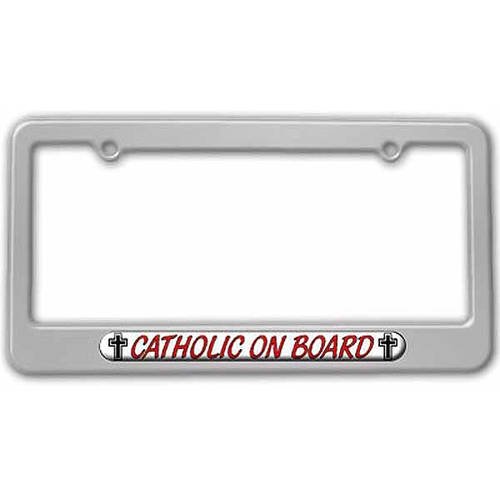 Catholic On Board - Religious License Plate Frame