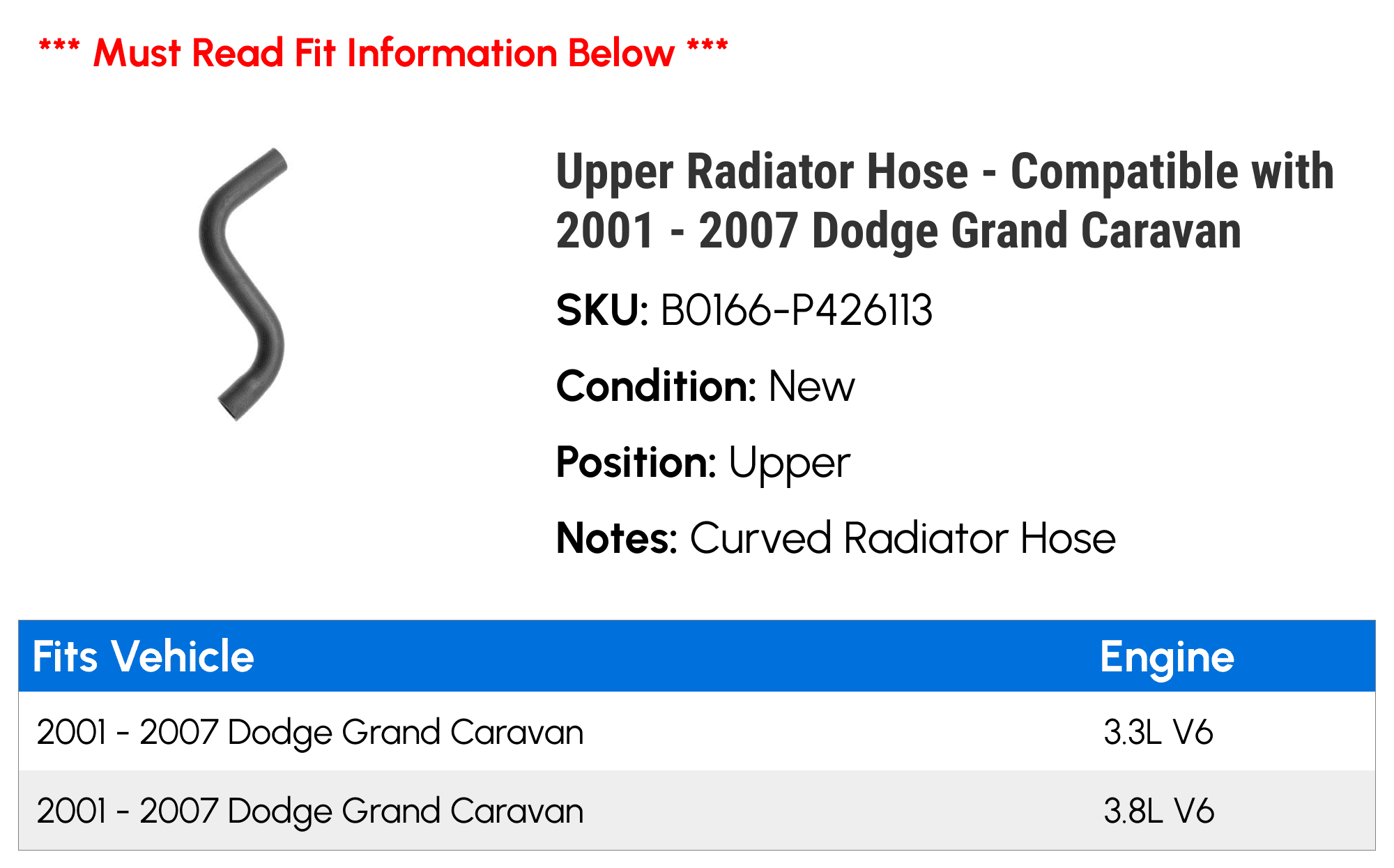 Upper Radiator Hose - Compatible with 2001 - 2007 Dodge Grand Caravan 2002 2003 2004 2005 2006