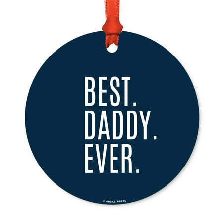 Round Metal Christmas Ornament, Best Dad Ever, Includes Ribbon and Gift Bag, Father's Day Birthday Present Gift
