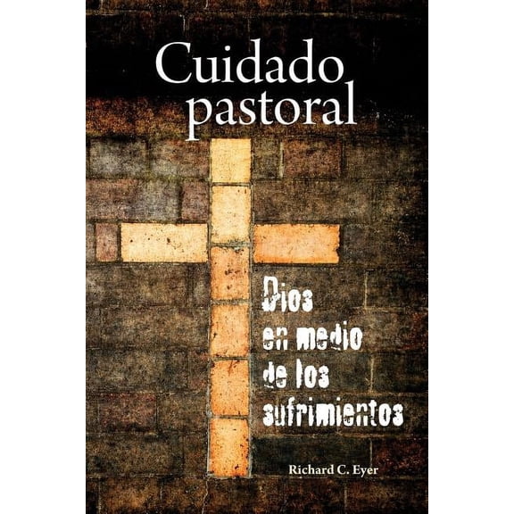 Cuidado Pastoral, (Paperback)