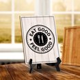 thumbnail image 3 of Signs ByLITA Eat Good, Feel Good, Table Sign with Acrylic Stand (6 x 8“), 3 of 4