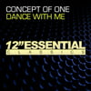 Concept of One - Dance with Me [CD]