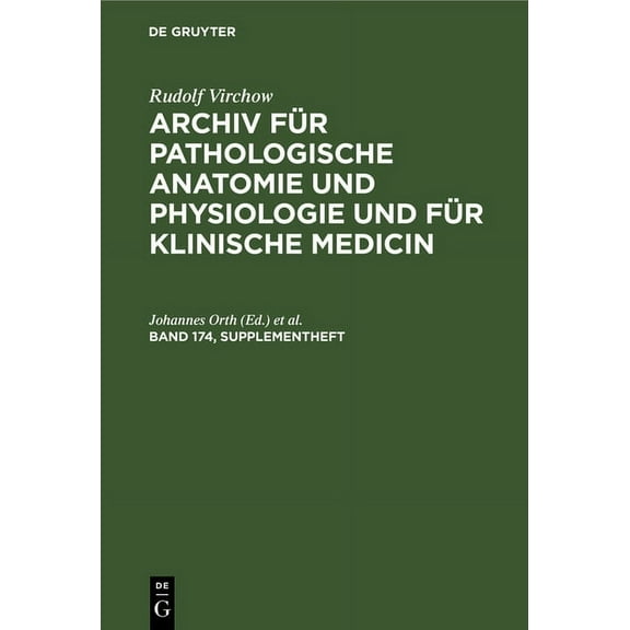 Rudolf Virchow: Archiv Für Pathologische Anatomie Und Physiologie Und Für Klinische Medicin. Band 174, Supplementheft, (Hardcover)