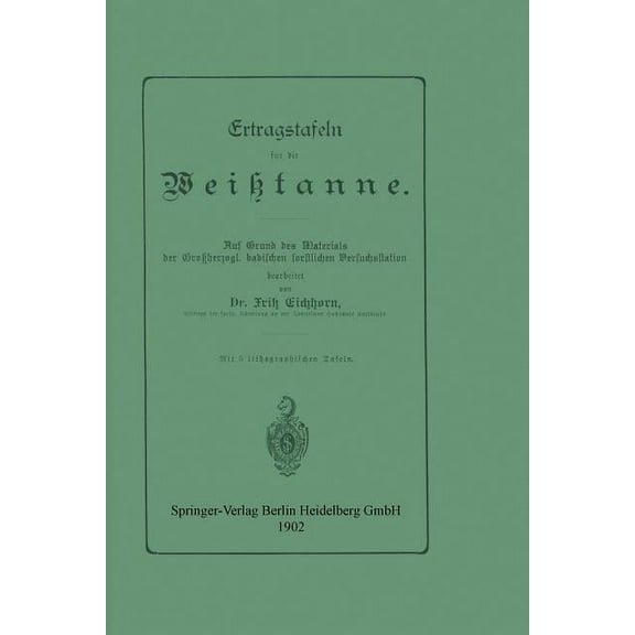 Ertragstafeln FÃ¼r Die WeiÃtanne, (Paperback)