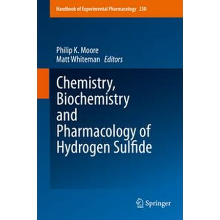 - Chemistry, Biochemistry and Pharmacology of Hydrogen Sulfide - eBook